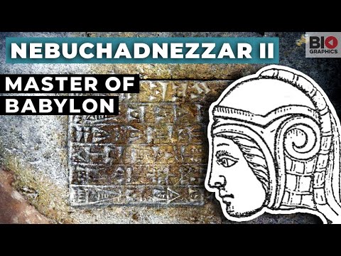 Nebuchadnezzar II: The Master of Babylon