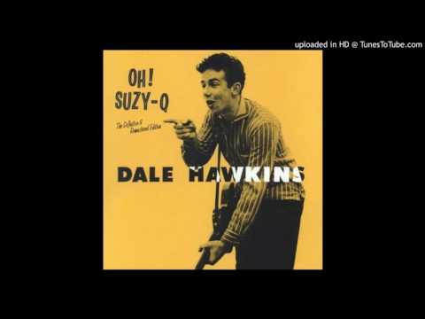 Dale Hawkins - Susie-Q [Remastered]