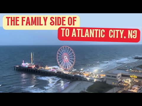 The Family Side of Atlantic City, New Jersey - Family Vacation