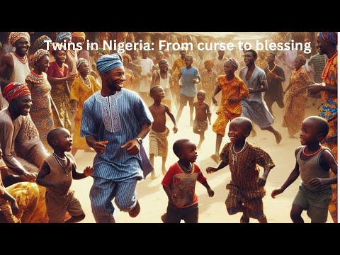 Twin’s in Nigeria: From curse to blessing