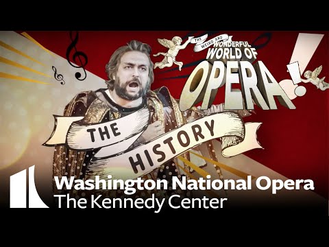 The Weird &amp; Wonderful World of Opera, Part 1: The History