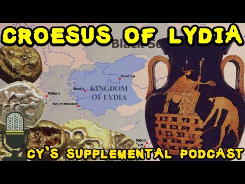 Croesus of Lydia and the Lydians (plus Herodotus&#039; tale of Croesus meeting Solon) | Podcast #7