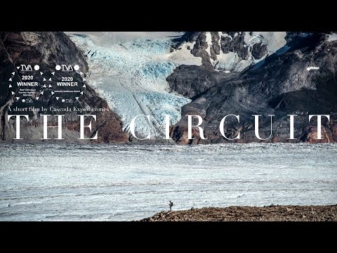 The Circuit (Torres del Paine &quot;O&quot; Trek | Full Short Film)