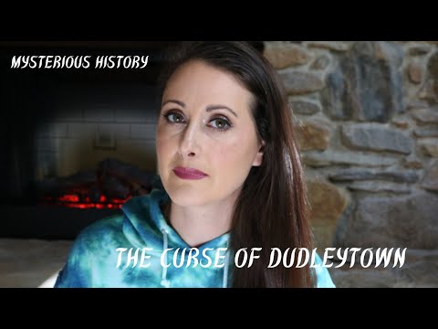 Mysterious History // The Curse Of Dudleytown CT