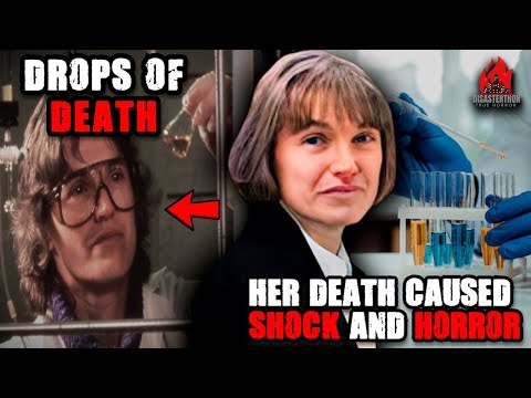 Drops of Death: The Tragic Death of Karen Wetterhahn | Accidental Deaths