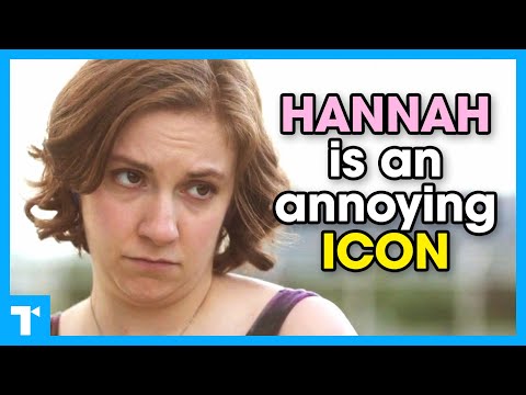 Girls&#039; Hannah - Why the millennial antihero was so hated