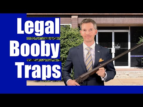 Booby Traps on Texas Property