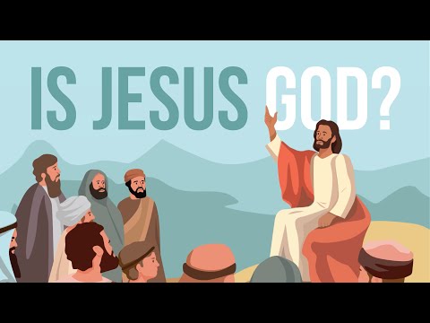 Is Jesus God?