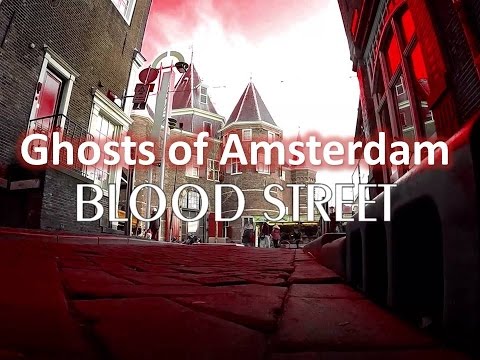 Amsterdam Ghosts : BLOOD STREET