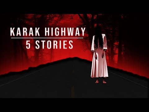 5 Karak Highway Scary Stories