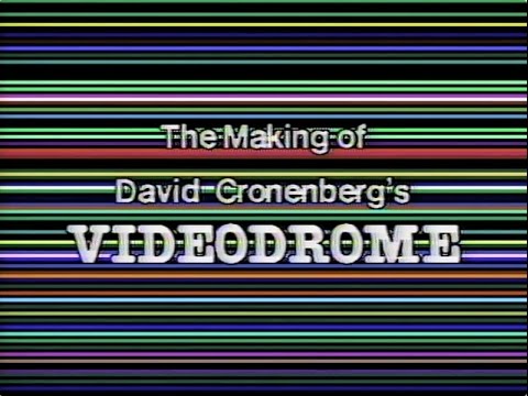 The Making of David Cronenberg&#039;s VIDEODROME