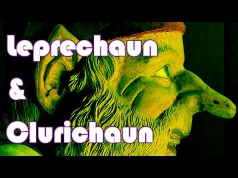 Clurichaun &amp; Leprechaun, the Wee Old Tricksters - Irish Folklore
