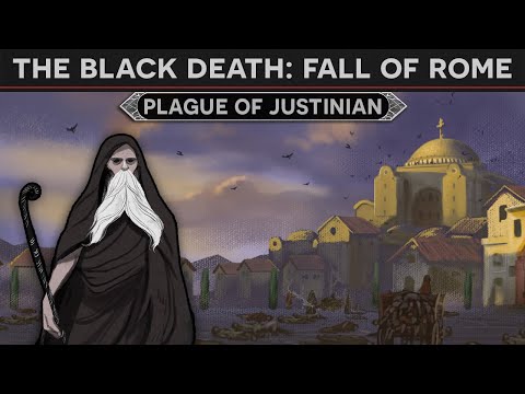 How the Black Death Killed Rome - The Plague of Justinian DOCUMENTARY