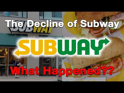 The Decline of Subway...What Happened?