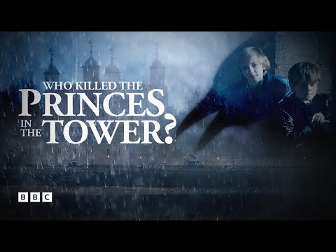 Who Killed The Princes in the Tower? | BBC Select