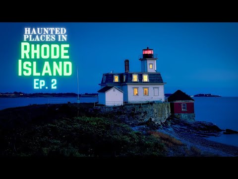 Haunted Places in Rhode Island (Ep. 2)