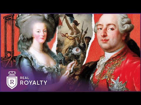 The Scandalous Road To French Revolution | Rise &amp; Fall Of Versailles | Real Royalty