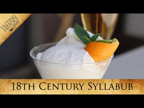 History&#039;s Fluffiest Dessert! - Everlasting Syllabub