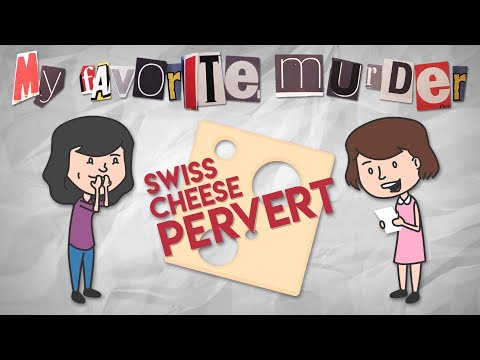 “Swiss Cheese Pervert” | My Favorite Murder Animated - Ep 2 with Karen Kilgariff &amp; Georgia Hardstark