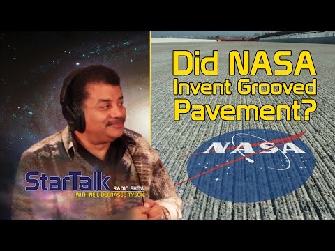 Neil deGrasse Tyson answers: Did NASA Invent Grooved Pavement?