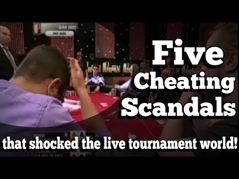 The five cheating scandals that shocked the live tournament world