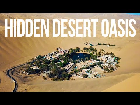 Drone HUACACHINA, PERU- HIDDEN DESERT OASIS- Earth From Above 4K