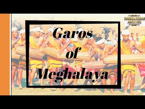 Garos of Meghalaya | Tribes of India