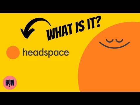 What is Headspace and How Did Headspace Become So Popular?