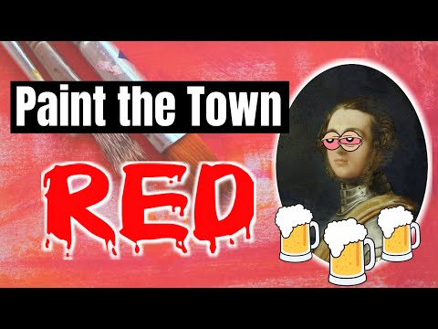 The Legendary Drunken Night Behind the Idiom &quot;PAINT THE TOWN RED&quot; | Meaning and Origin