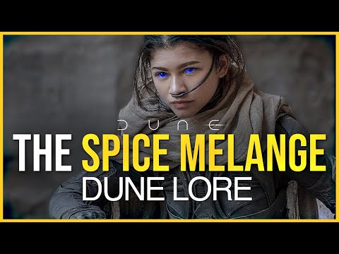 What is The Spice Melange? | DUNE LORE