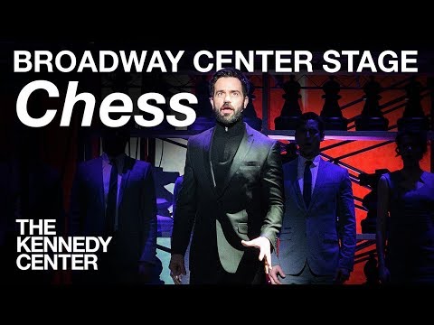 Broadway Center Stage: Chess | The Kennedy Center