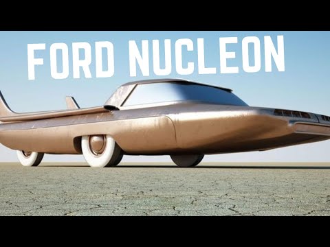 Ford Nucleon: The Future We Never Had