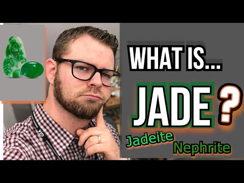 What is JADE? When is it Jadeite? When is it Nephrite? (for the average person to understand) - 2021