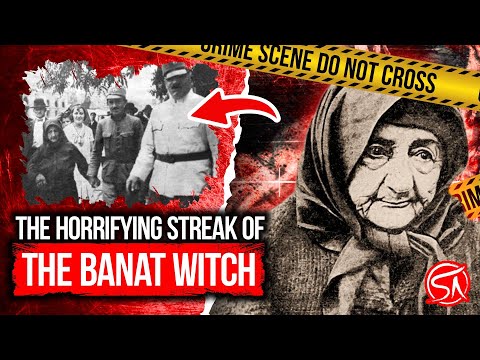 The Horrifying Streak Of The Banat Witch