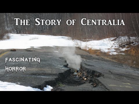 The Story of Centralia | A Short Documentary | Fascinating Horror