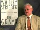 An interview with Whitley Strieber about his book, The Grays