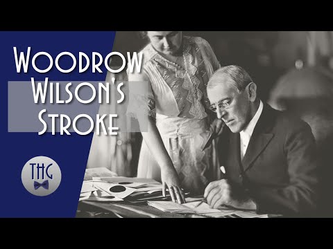 Woodrow Wilson&#039;s Stroke