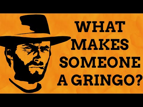Why Do Americans Get Called Gringo By Hispanics?