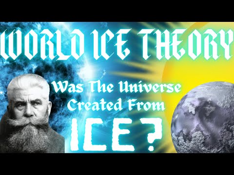 World Ice Theory Explained | Hans Horbiger&#039;s Amazing Theory of the Universe
