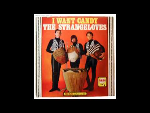 The Strangeloves - I Want Candy [HQ] original