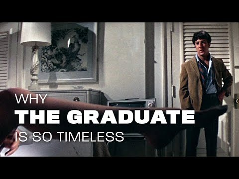 Why The Graduate Is So Timeless