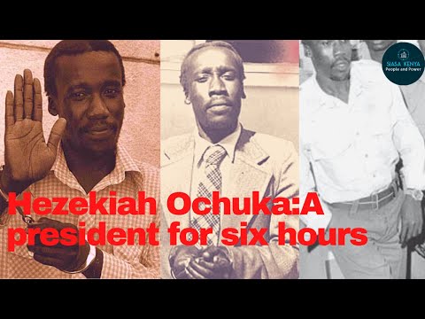 Hezekiah Ochuka, Kenya&#039;s President for 6 hours!