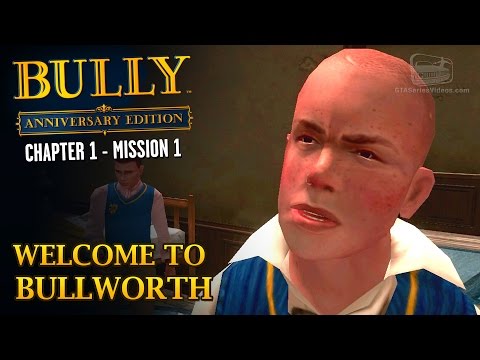 Bully: Anniversary Edition - Intro &amp; Mission #1 - Welcome to Bullworth