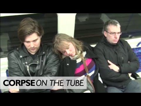 Corpse On The Tube