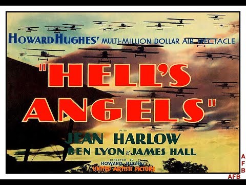 Hell&#039;s Angels - A Howard Hughes Production (1930)