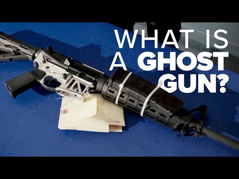 What is a &quot;ghost gun&quot;?