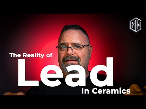 The Reality of Lead in Ceramics | Ceramic Materials Workshop