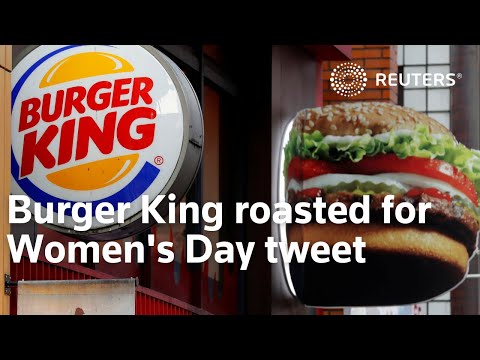 Burger King roasted for Women&#039;s Day tweet