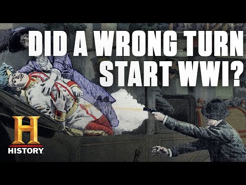 How a Wrong Turn Started World War I | History