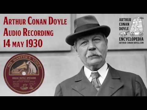 Sir Arthur Conan Doyle audio recording about spiritualism and Sherlock Holmes (14 may 1930)